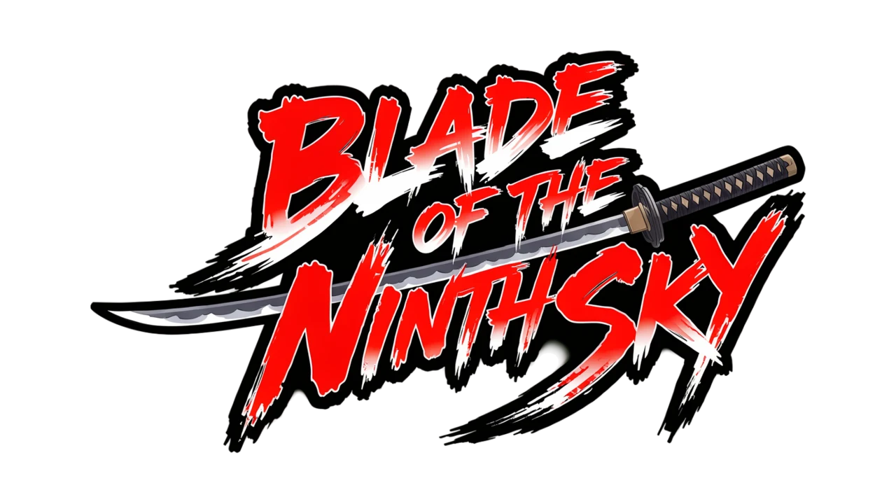 title logo for an anime action game called BLADE OF THE NINTH SKY: sharp brush-stroke letters in red and white with a katana slash through them